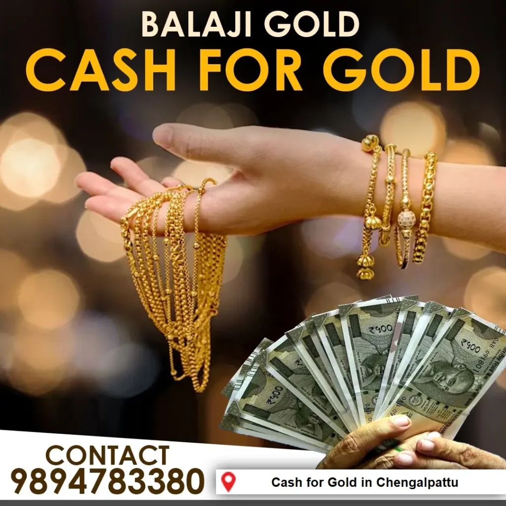 Exchange Gold For Cash In Chengalpattu